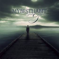 My Best Habit : Gods and Guns My Best Habit : Gods and Guns